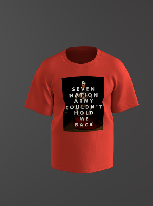     Red t-shirt with stacked white lyric text “A Seven Nation Army Couldn't Hold Me Back” over a dark abstract background


